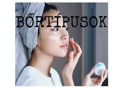 Bőrtípusok Bőrtípusok